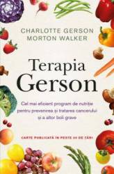Terapia Gerson, Charlotte Gerson - carte - Litera