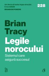 Legile norocului, Brian Tracy - carte - Curtea Veche