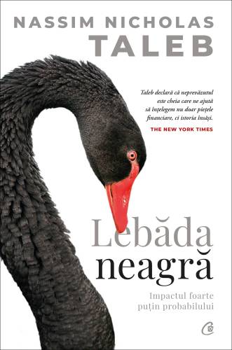 Lebada neagra, Nassim Nicholas Taleb - carte - Curtea Veche