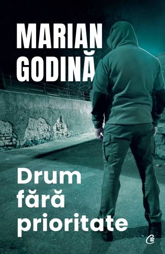 Drum fara prioritate, Marian Godina - carte - Curtea Veche