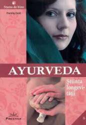 AYURVEDA - STIINTA LONGEVITATII - FIORELLA CONTI - CARTE - Editura Prestige