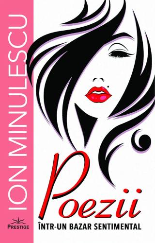 Poezii intr-un bazar sentimental - Ion Minulescu - Carte - Editura Prestige