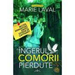 INGERUL COMORII PIERDUTE - MARIE LAVAL - CARTE - Editura Prestige