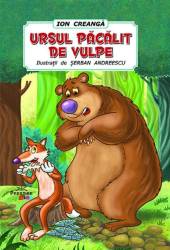 URSUL PACALIT DE VULPE - ION CREANGA - CARTE - Editura Prestige
