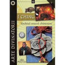 I CHING VECHIUL ORACOL CHINEZESC - CARTE - Editura Prestige