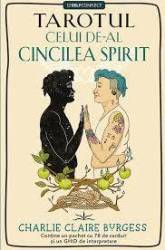 TAROTUL CELUI DE-AL CINCILEA SPIRIT, CHARLIE CLAIRE BURGESS, CARTE, Editura Prestige
