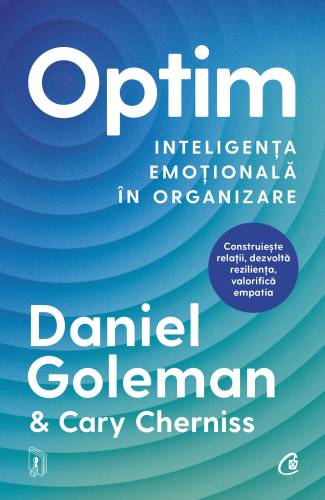 Optim, Daniel Goleman, Cary Cherniss - carte - Curtea Veche