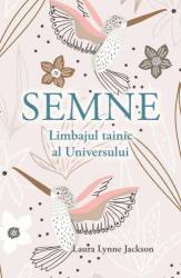 Semne - Limbajul tainic al universului, Carte, Adevar Divin