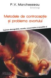 Metodele contraceptive si problema avortului - carte - P.V. Marchesseau - Editura SENS