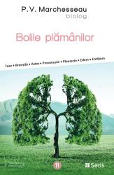 Bolile plamanilor - carte - P.V.Marchesseau - Editura SENS