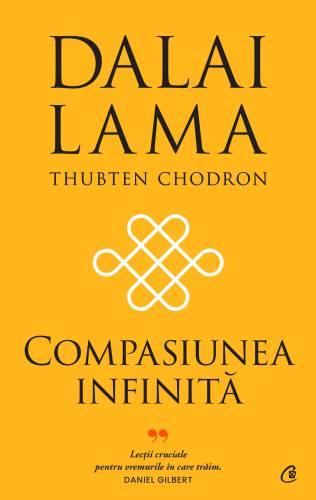 Compasiunea infinita, Dalai Lama, Thubten Chodron - carte - Curtea Veche