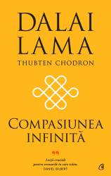 Compasiunea infinita, Dalai Lama, Thubten Chodron - carte - Curtea Veche