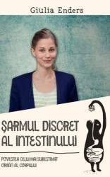 SARMUL DISCRET AL INTESTINULUI - GIULIA ENDERS - carte - LIFESTYLE PUBLISHING