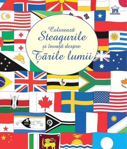 Coloreaza steagurile si invata despre tarile lumii - Susan Meredith - carte - DPH