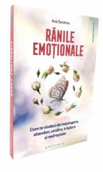 Ranile emotionale – Ana Sandrea - carte - Editura Philobia