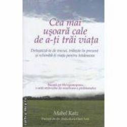 Cea mai usoara cale de a-ti trai viata -carte- Mabel Katz - Adevar Divin