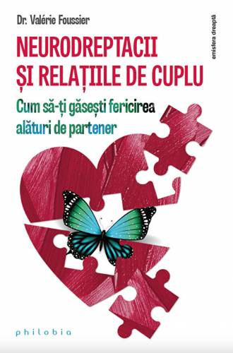 Neurodreptacii si relatiile de cuplu - Valerie Foussier - carte - Editura Philobia