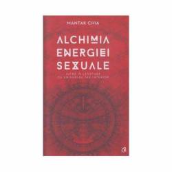 Alchimia energiei sexuale - carte - Mantak Chia - Curtea Veche
