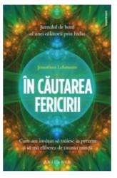 In cautarea fericirii - Jonathan Lehmann - carte - Editura Philobia