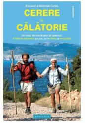 Cerere in calatorie. Un voiaj de nunta plin de aventuri - Edouard si Mathilde Cortes - carte - Editura Philobia