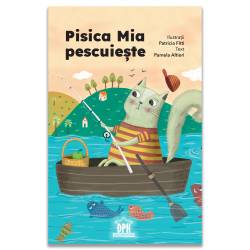 Pisica Mia pescuieste - Carte- Editura Dph