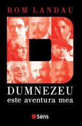 Dumnezeu este aventura mea - Carte - Editura SENS