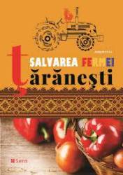 Salvarea fermei taranesti - Carte - Editura SENS