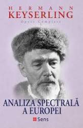 Analiza spectrala a Europei - Hermann Keyserling - Carte - Editura SENS