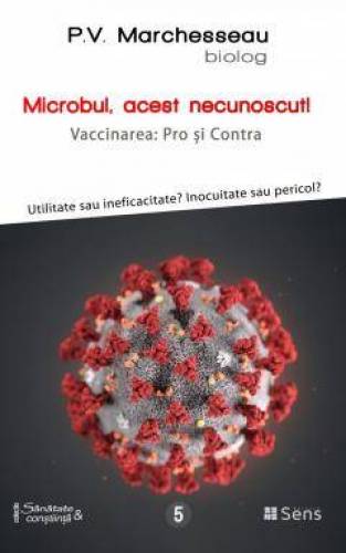 Microbul, acest necunoscut, Pierre Valentin Marchesseau, Carte - Sens