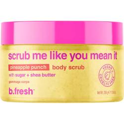 Scrub pentru corp cu extract de ananas Scrub me like you mean it, 200ml, B.fresh
