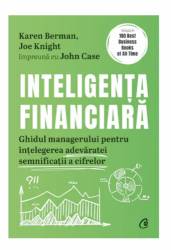 Inteligenta financiara, Karen Berman, Joe Knight si John Case - carte - Curtea Veche