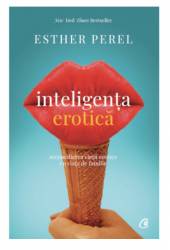 Inteligenta erotica, Esther Perel - carte - Curtea Veche