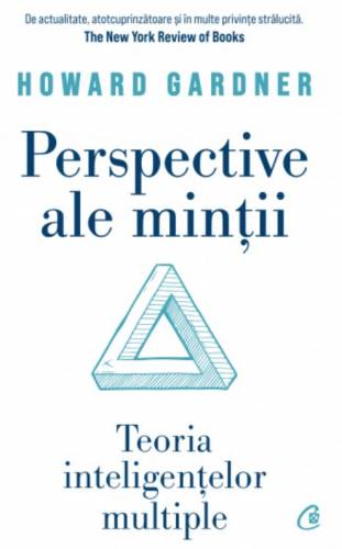 Perspective ale mintii, Howard Gardner - carte - Curtea Veche