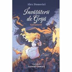 Invatatorii de Grija Salvatorii - Alex Donovici si Leonid Gamart - carte - Curtea Veche