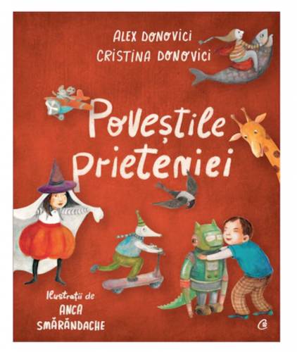 Povestile prieteniei, Cristina Donovici si Alex Donovici - carte - Curtea Veche