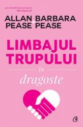 Limbajul trupului în dragoste, Allan Pease si Barbara Pease - carte - Curtea Veche