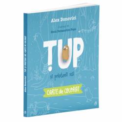 Tup si prietenii sai Carte de colorat Alex, Donovici, editura Curtea Veche