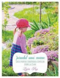 Jurnalul unei mame - carte - Ligia Pop - Curtea Veche