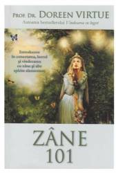 Zane 101 - Doreen Virtue - carte - Adevar Divin