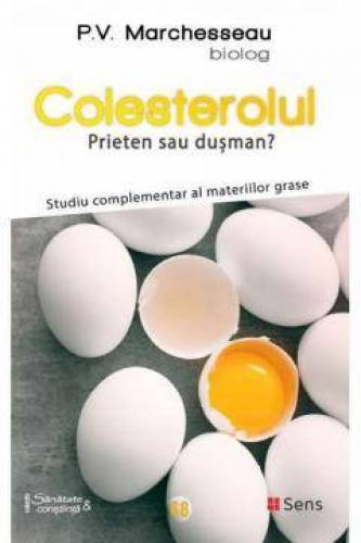 Colesterolul, Pierre Valentin Marchesseau, Carte - Sens