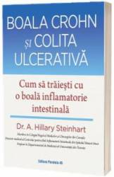 Boala Crohn si Colita Ulcerativa - carte - Dr.A.Hillary Steinhart, Paralela 45
