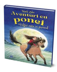 Aventuri cu ponei - Fulger este în pericol - Carte - Editura DPH