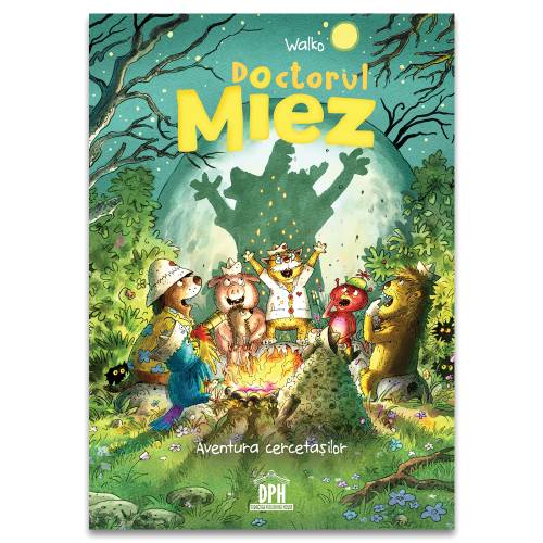 Doctor Miez - Aventura cercetasilor - Carte - Editura DPH