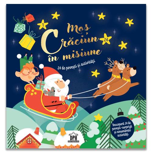 Mos Craciun in misiune - Carte - Editura DPH