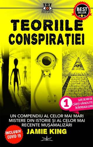 Teoriile conspiratiei - cele mai mari mistere din istorie - carte - Jamie King - Editura Prestige