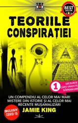 Teoriile conspiratiei - cele mai mari mistere din istorie - carte - Jamie King - Editura Prestige