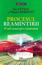 Procesul reamintirii - carte, Joe Vitale, Daniel Barrett - Editura Prestige