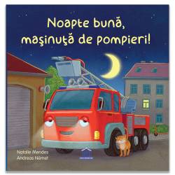 Noapte buna, masinuta de pompieri - Carte - Editura DPH