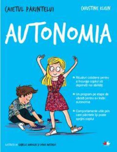Caietul parintelui. Autonomia, Christine klein - carte - Litera