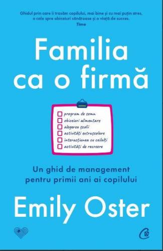 Familia ca o firmă - carte -  Emily Oster - Curtea Veche
